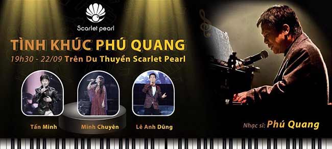 Đêm nhạc Phú Quang trên du thuyền Scarlet Pearl